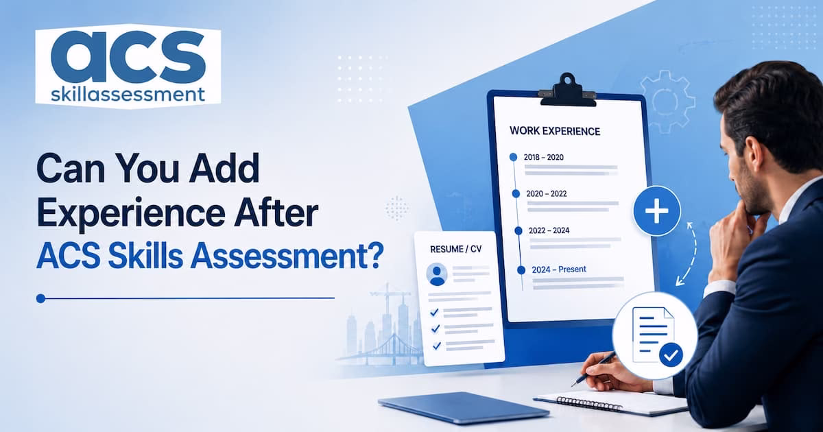 Flowchart: adding experience after ACS skills assessment through amendments, new applications, or SkillSelect updates.